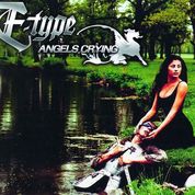 E-Type - Angels Crying